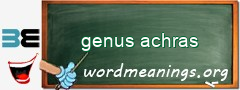 WordMeaning blackboard for genus achras